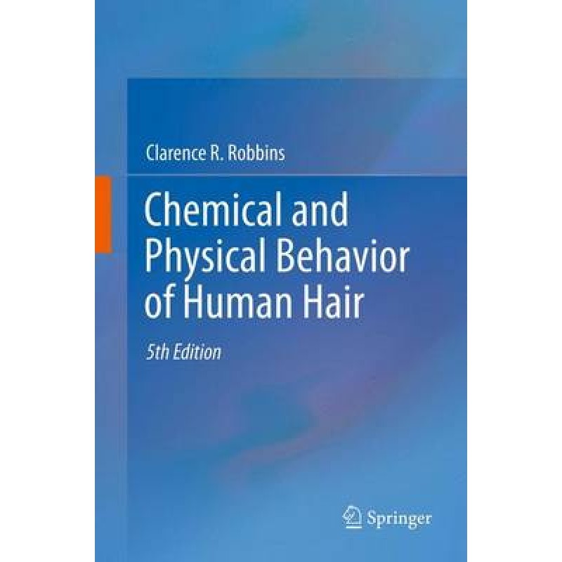 Chemical and Physical Behavior of Human Hair